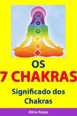 Os 7 Chakras