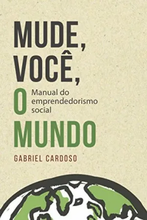 Mude, Você, o Mundo!: