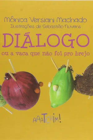 Diálogo Ou A Vaca Que Não Foi Pro Brejo