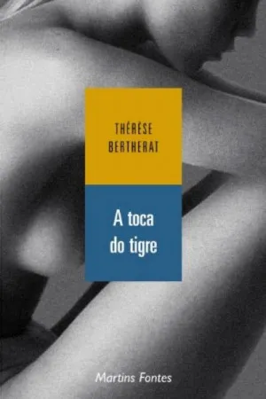 A toca do tigre