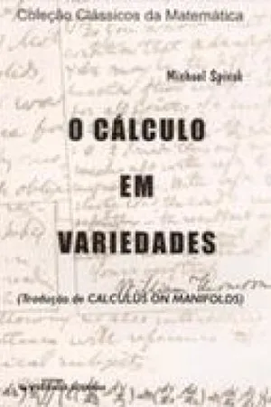 O Cálculo em Variedades