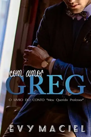 Com amor, Greg