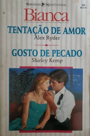 Tentação de Amor / Gosto de Pecado