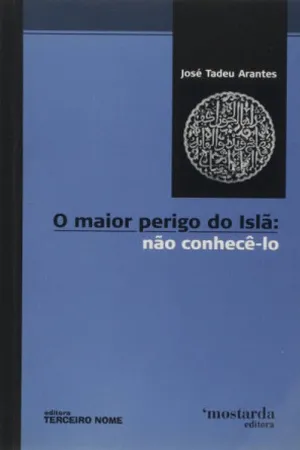 O maior perigo do Islã
