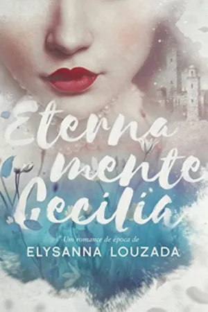 Eternamente Cecilia
