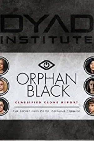 Orphan Black: Classified Clone Reports