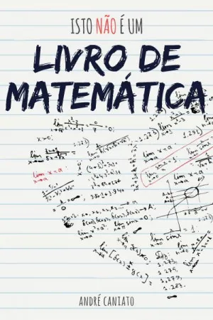 Isto não é um livro de Matemática