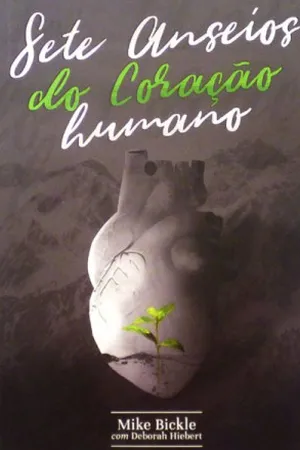 Sete Anseios do Coração Humano