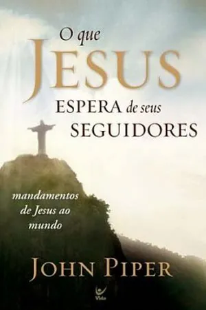O que Jesus espera de seus seguidores