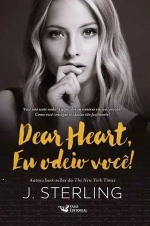 Dear Heart, Eu Odeio Você!