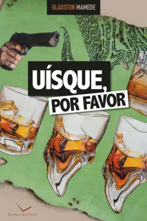 UÍSQUE, POR FAVOR
