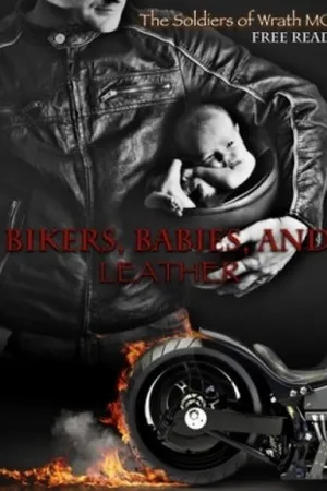 Bikers, Babies, and Leather