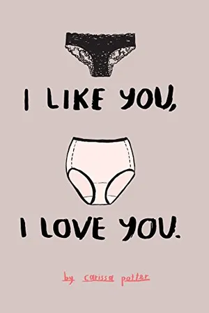 I Like You, I Love You
