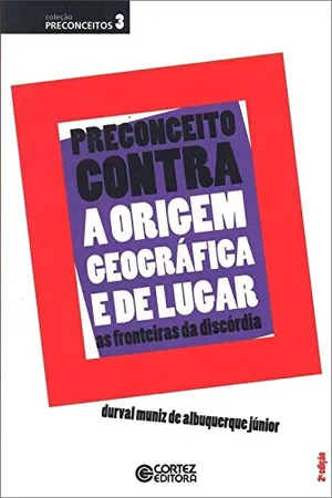 Preconceito contra a origem geográfica e de lugar: