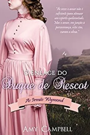 O Enlace Do Duque De Rescot