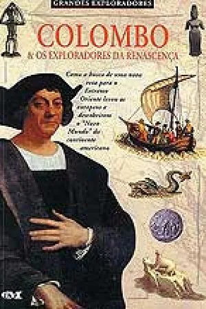 Colombo e Os Exploradores da Renascença