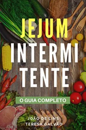 Jejum intermitente - O guia completo