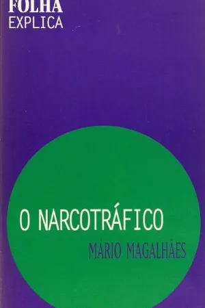 O narcotráfico