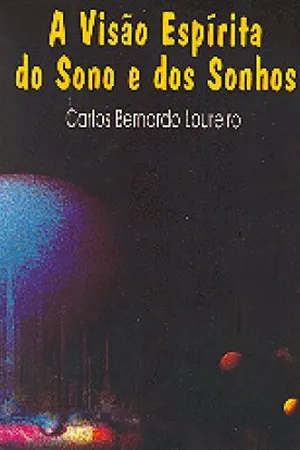 A Visão Espirita do Sono e dos Sonhos