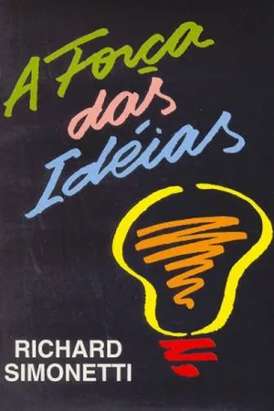 A Força das Idéias