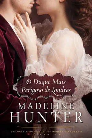 O Duque Mais Perigoso de Londres