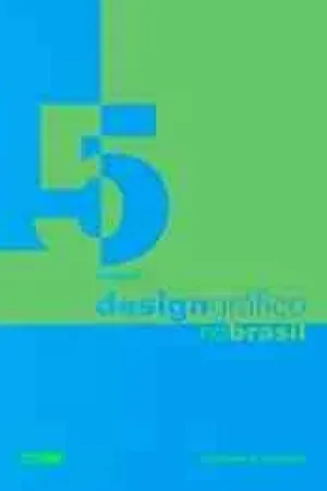 5 Anos de Design Grafico no Brasil