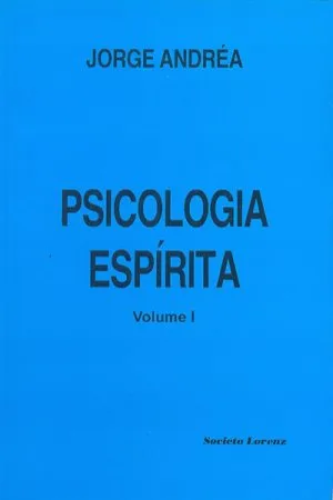 Psicologia Espírita - vol. 1
