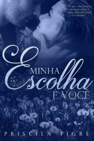 Minha Escolha É Você