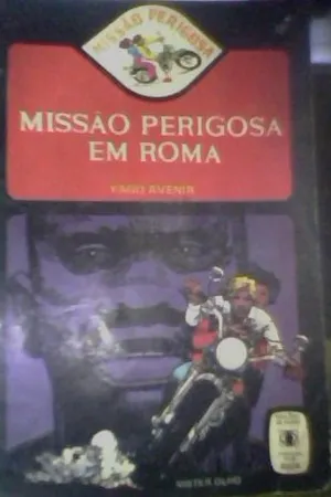 Missão Perigosa em Roma