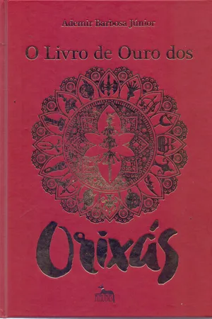 O Livro de Ouro dos Orixas