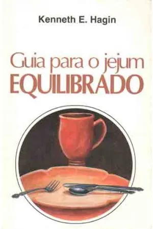 Guia para o jejum equilibrado