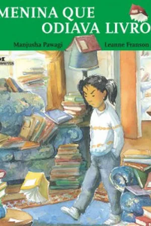 A Menina Que Odiava Livros