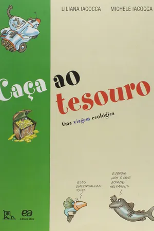 Caça ao Tesouro. Uma Viagem Ecológica