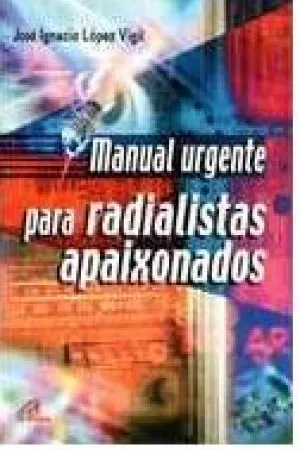 Manual Urgente Para Radialistas Apaixonados