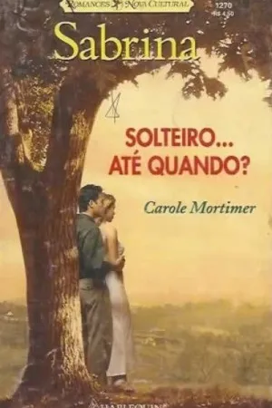 Solteiro... Até quando?