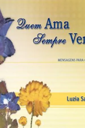 Quem ama sempre vence