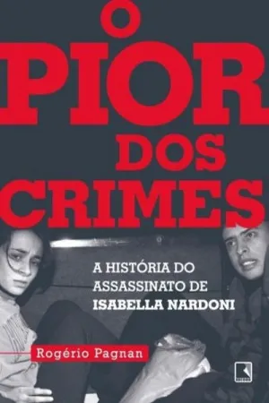 O Pior dos Crimes