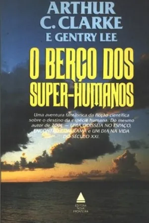 O Berço dos Super-Humanos