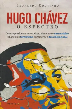 Hugo Chávez O Espectro