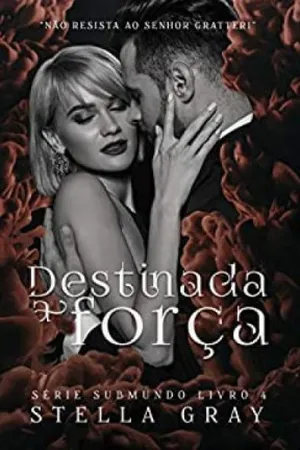 Destinada a Força