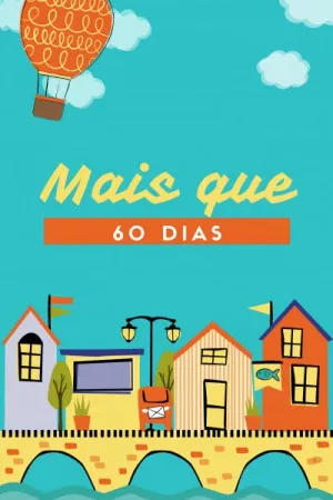Mais que 60 Dias