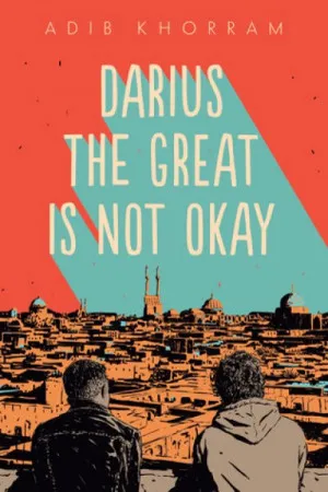 Darius The Great is Not Okay