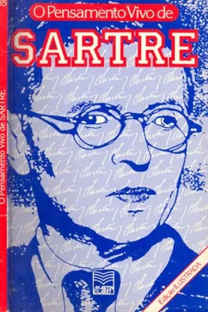 O Pensamento Vivo de Jean-Paul Sartre