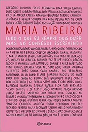 Tudo o que Eu Sempre Quis Dizer, mas só Consegui Escrevendo