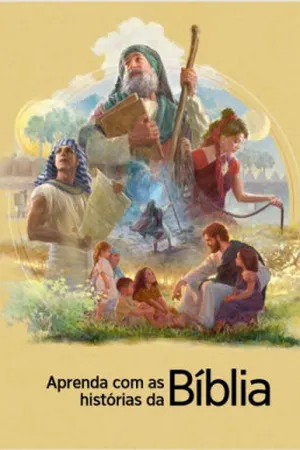 Aprenda com as Histórias da Bíblia
