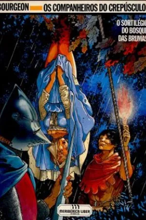 Os Companheiros do Crepúsculo: O Sortilégio do Bosque das Brumas