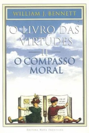O Livro das Virtudes II