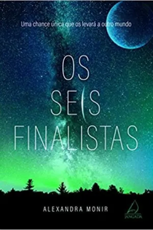Os Seis Finalistas