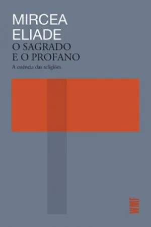 O Sagrado e o Profano