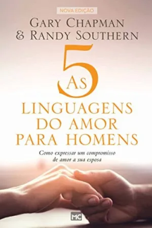 As 5 Linguagens do Amor para Homens